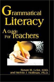 Paperback Grammatical Literacy: A Guide for Teachers Book