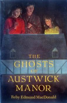 Paperback The Ghosts of Austwick Manor Book