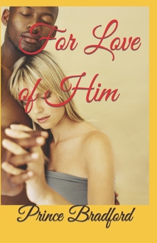 Paperback For Love of Him Book
