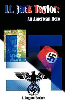 Paperback Lt. JACK TAYLOR: An American Hero Book