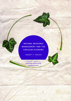 Paperback Natural Resource Management and the Circular Economy Book