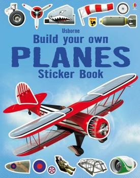 Build Your Own Planes Sticker Book - Book  of the Build Your Own Sticker Book