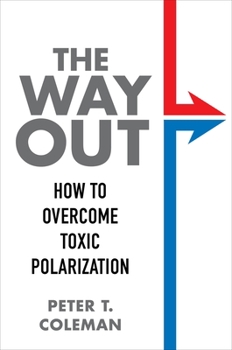 Paperback The Way Out: How to Overcome Toxic Polarization Book