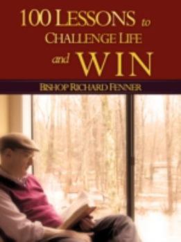 Paperback 100 Lessons to Challenge Life and Win Book