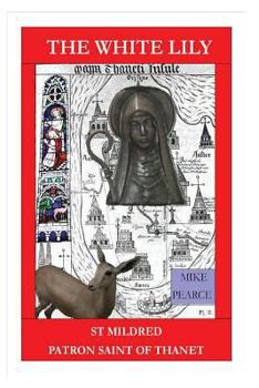 Paperback St Mildred: Patron Saint of Thanet Book