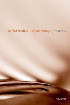 Paperback Oxford Studies in Epistemology Volume 5 Book