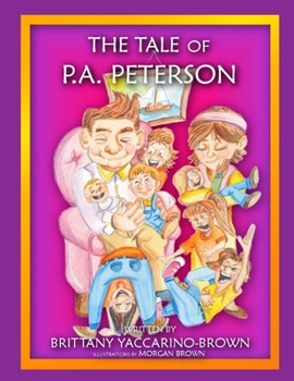 Paperback The Tale of P.A. Peterson Book