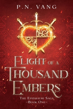 Paperback Flight of a Thousand Embers: The Epidmauri Saga: Book One Book