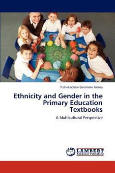 Paperback Ethnicity and Gender in the Primary Education Textbooks Book