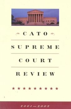Paperback Cato Supreme Court Review, 2001-2002 Book