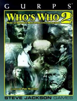Paperback Gurps Who's Who 2: More of History's Most Intriguing Characters Book