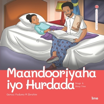 Paperback Maandooriyaha iyo Hurdada: Drugs & Sleep Time Book