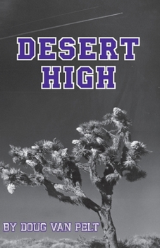 Paperback Desert High Book