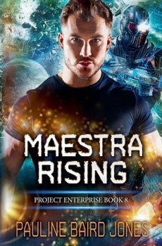Maestra Rising: Project Enterprise 8