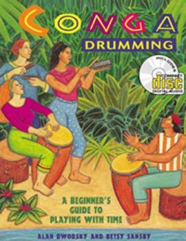 Paperback Conga Drumming: A Beginner's Guide to Playing with Time [With CD] Book