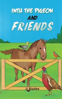 Hardcover Intu the Pigeon and Friends Book