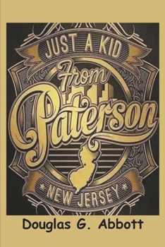 Paperback Just a Kid from Paterson, New Jersey Book