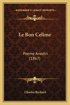 Paperback Le Bon Celime: Poeme Anodin (1867) [French] Book