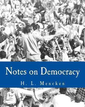 Paperback Notes on Democracy (Large Print Edition) [Large Print] Book