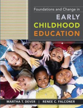Paperback Foundations and Change in Early Childhood Education Book