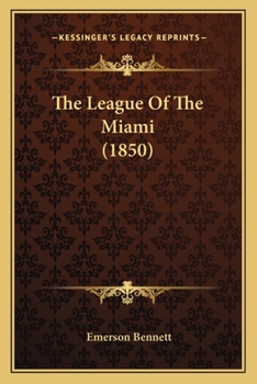 Paperback The League Of The Miami (1850) Book
