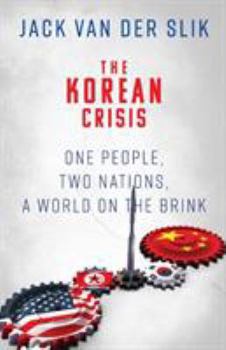 Paperback The Korean Crisis: One People, Two Nations, A World On The Brink Book