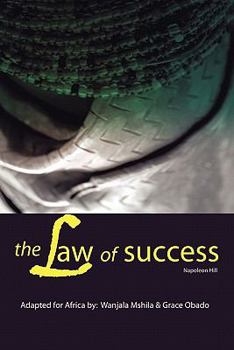 Paperback The Law of Success ... Napoleon Hill.. Adapted for Africa Book