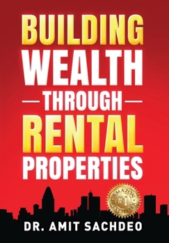 Building Wealth through Rental Properties