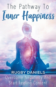Paperback The Pathway To Inner Happiness Book