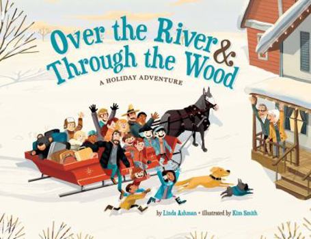 Hardcover Over the River & Through the Wood: A Holiday Adventure Book