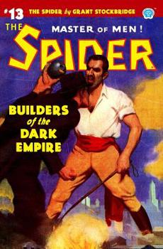 Paperback The Spider #13: Builders of the Dark Empire Book