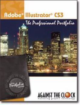 Spiral-bound Adobe Illustrator CS3: The Professional Portfolio (Portfolio Series, CS3) Book