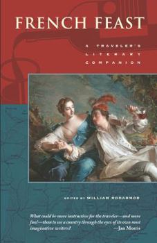 French Feast: A Traveler's Literary Companion - Book  of the Traveler's Literary Companion