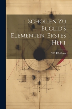 Paperback Scholien zu Euclid's Elementen. Erstes Heft [German] Book