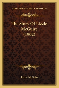 Paperback The Story Of Lizzie McGuire (1902) Book