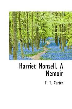 Paperback Harriet Monsell. a Memoir Book