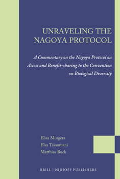 Paperback Unraveling the Nagoya Protocol Book
