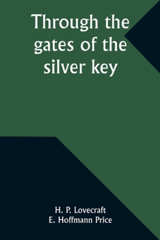 Paperback Through the gates of the silver key Book