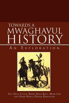 Paperback Towards a Mwaghavul History: An Exploration Book