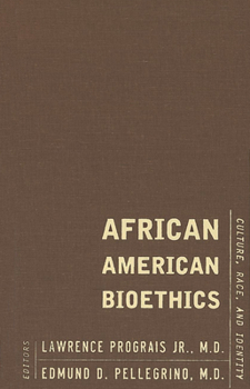 Hardcover African American Bioethics: Culture, Race, and Identity Book