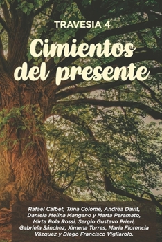 Paperback Travesía 4: Cimientos del presente [Spanish] Book