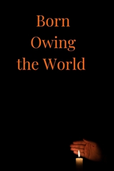 Born Owing the World: People don't know how expensive it is to be poor.