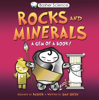 Rocks and Minerals - Book  of the Basher Science