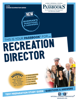 Paperback Recreation Director (C-679): Passbooks Study Guide Volume 679 Book