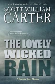 Paperback The Lovely Wicked Rain: A Garrison Gage Mystery Book