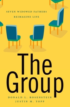 Hardcover Group: Seven Widowed Fathers Reimagine Life Book