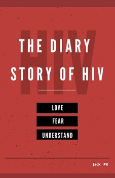 Paperback The Diary Story of HIV Book