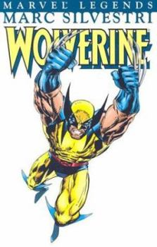 Wolverine Visionaries - Marc Silvestri, Vol. 1 - Book  of the Wolverine