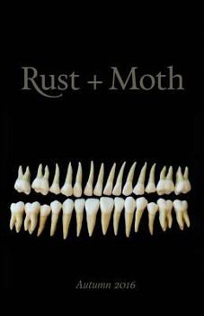 Paperback Rust + Moth: Autumn 2016 Book