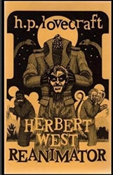 Herbert West: Reanimator Illustrated